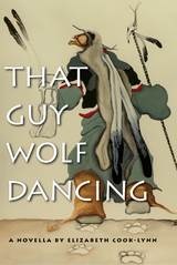 front cover of That Guy Wolf Dancing