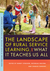 front cover of The Landscape of Rural Service Learning, and What It Teaches Us All