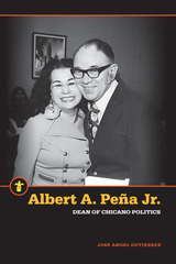 front cover of Albert A. Peña Jr.