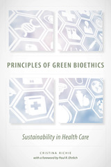 front cover of Principles of Green Bioethics