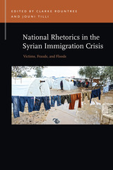 front cover of National Rhetorics in the Syrian Immigration Crisis