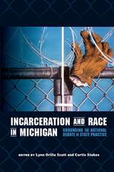 front cover of Incarceration and Race in Michigan