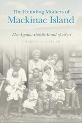 front cover of The Founding Mothers of Mackinac Island
