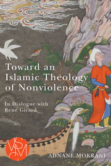 front cover of Toward an Islamic Theology of Nonviolence