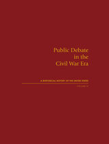 front cover of Public Debate in the Civil War Era