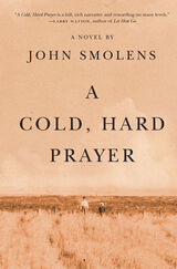 front cover of A Cold, Hard Prayer