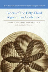 front cover of Papers of the Fifty-Third Algonquian Conference / Actes du cinquante-troisième Congrès des Algonquinistes