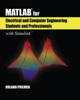 front cover of MATLAB® for Electrical and Computer Engineering Students and Professionals