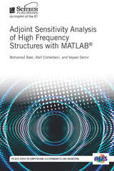 front cover of Adjoint Sensitivity Analysis of High Frequency Structures with MATLAB®