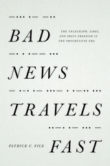 front cover of Bad News Travels Fast