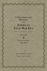 A Documentary History of the American Civil War Era