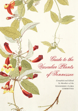 Guide to the Vascular Plants of Tennessee