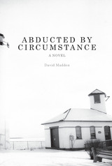 front cover of Abducted by Circumstance