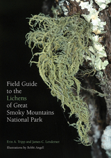 front cover of Field Guide to the Lichens of Great Smoky Mountains National Park