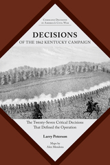 front cover of Decisions of the 1862 Kentucky Campaign