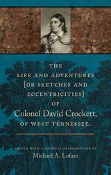 front cover of The Life and Adventures of Colonel David Crockett of West Tennessee