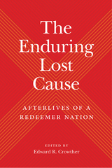 front cover of The Enduring Lost Cause