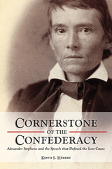 front cover of Cornerstone of the Confederacy
