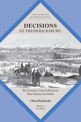 front cover of Decisions at Fredericksburg