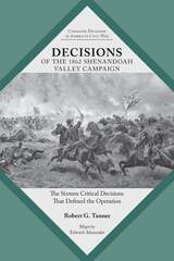 front cover of Decisions of the 1862 Shenandoah Valley Campaign
