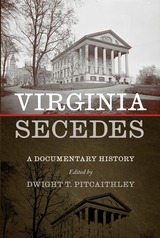 front cover of Virginia Secedes