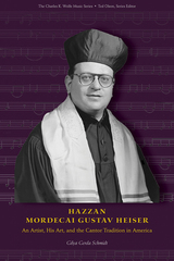 front cover of Hazzan Mordecai Gustav Heiser