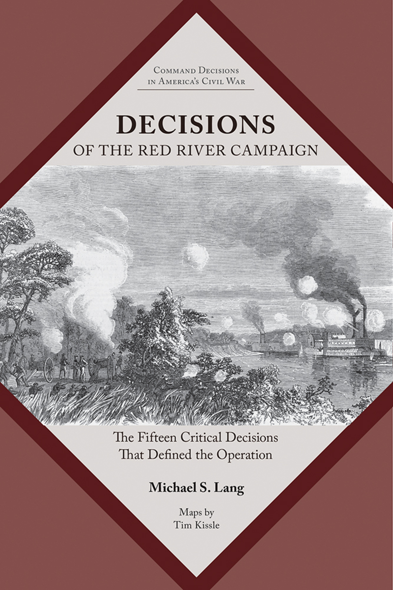 front cover of Decisions of the Red River Campaign
