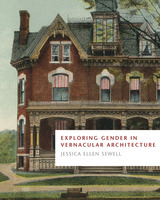 front cover of Exploring Gender in Vernacular Architecture