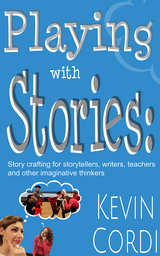 front cover of Playing With Stories
