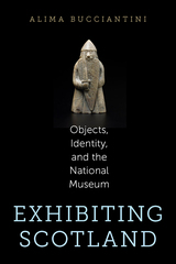 front cover of Exhibiting Scotland