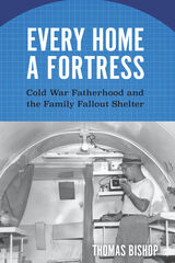 front cover of Every Home a Fortress