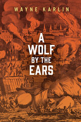 front cover of A Wolf by the Ears