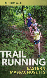 front cover of Trail Running Eastern Massachusetts