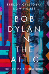 Bob Dylan in the Attic