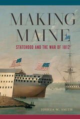 front cover of Making Maine