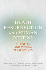 front cover of Death, Resurrection, and Human Destiny
