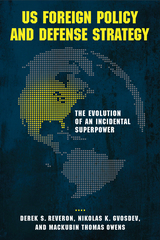 front cover of US Foreign Policy and Defense Strategy