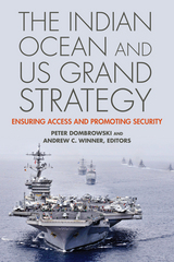front cover of The Indian Ocean and US Grand Strategy