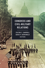 front cover of Congress and Civil-Military Relations