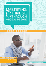 front cover of Mastering Chinese through Global Debate