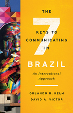 front cover of The Seven Keys to Communicating in Brazil