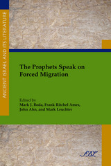front cover of The Prophets Speak on Forced Migration