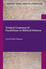 front cover of Vertical Grammar of Parallelism in Biblical Hebrew