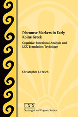 front cover of Discourse Markers in Early Koine Greek