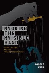 front cover of Invoking the Invisible Hand