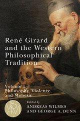 front cover of René Girard and the Western Philosophical Tradition, volume 1