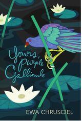 front cover of Yours, Purple Gallinule