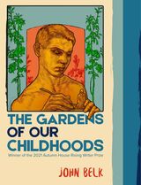 front cover of The Gardens of Our Childhoods