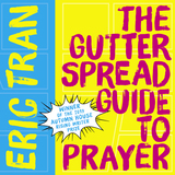 front cover of The Gutter Spread Guide to Prayer