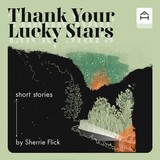 front cover of Thank Your Lucky Stars